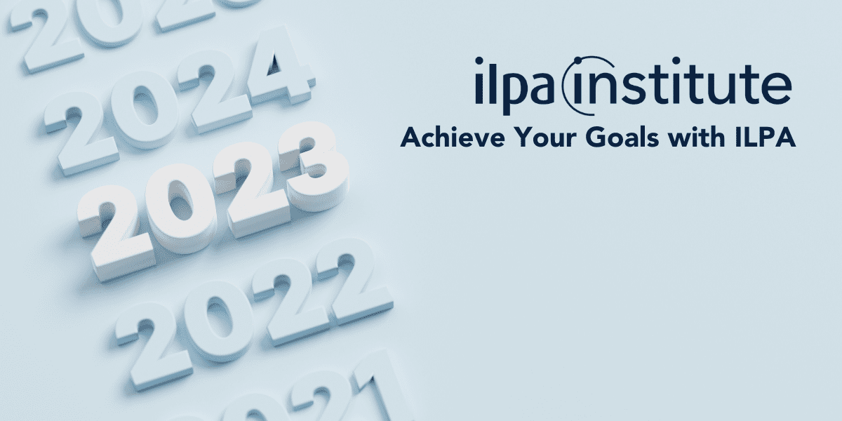 New Year, New You Meet Your Goals with the ILPA Institute ILPA